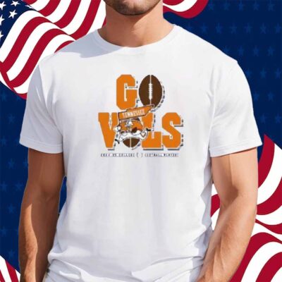 Go Vols Tennessee Volunrs Cfp 2024-25 Shirt