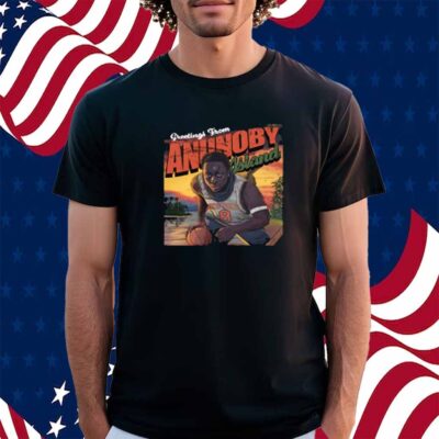 Greetings From Anunoby's Island Shirt