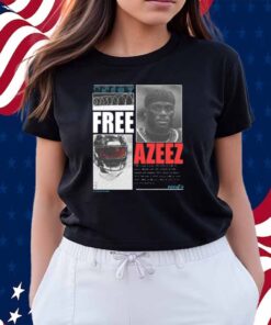 Houston Streetsans Free Azeez Shirt