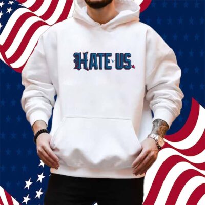 Houston Texans Hate Us 2025 Shirt