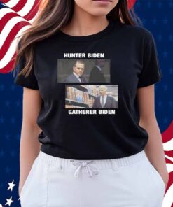 Hunter Biden Gatherer Biden Shirt