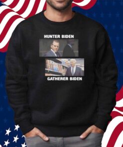 Hunter Biden Gatherer Biden Shirt