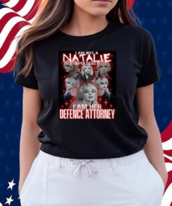 I Am Not A Natalie Yellowjackets Shirt