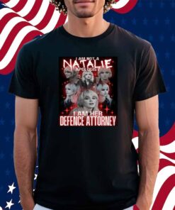 I Am Not A Natalie Yellowjackets Shirt
