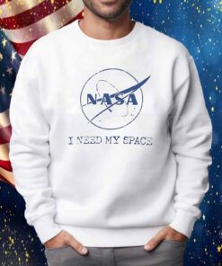 “I Need My Space” with “Meatball Shirt