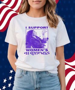 I Support Women's Wrongs Agatha All Along Shirt