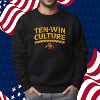 IOWA STATE FOOTBALL 10-WIN CULTURE SHIRT