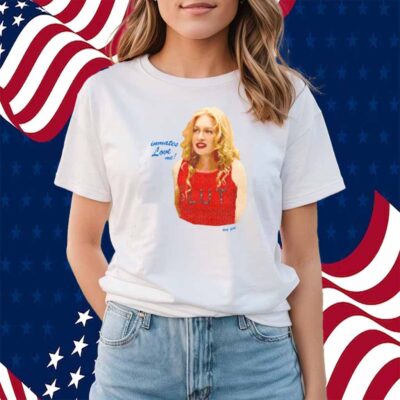 Inmates Love Me Slut Shirt