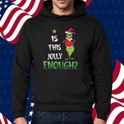 Is This Jolly Enough Shirt