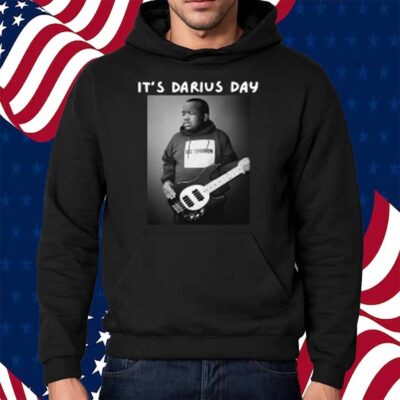 It's Darius Day Shirt