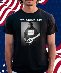 It's Darius Day Shirt