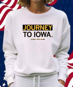 JOURNEY TO IOWA SHIRT
