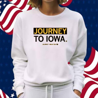 JOURNEY TO IOWA SHIRT