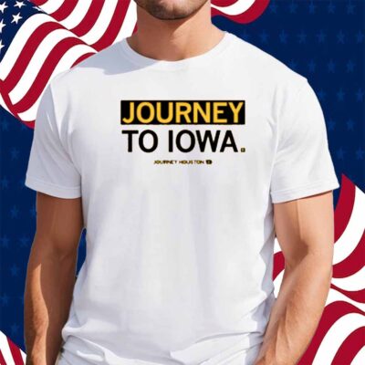 JOURNEY TO IOWA SHIRT