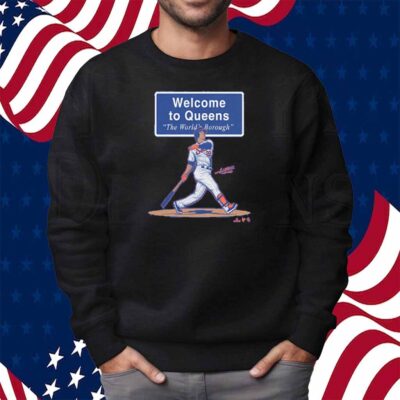 JUAN SOTO WELCOME TO QUEENS SIGN SHIRT