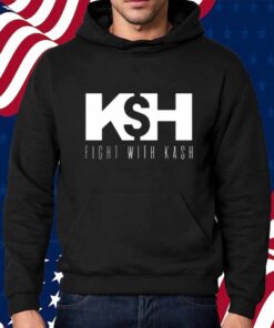 Ksh Fight With Kash Shirt