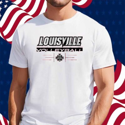 LOUISVILLE VOLLEYBALL 2024 NCAA SEMIFINALS SHIRT