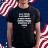 Limted All Your Favorite Christmas Songs Were Written By Jews Shirt