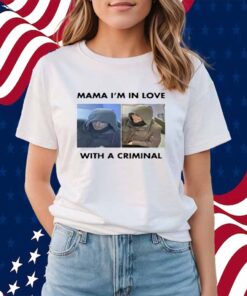 Luigi Mangione Mama I'm In Love With A Criminal Shirt
