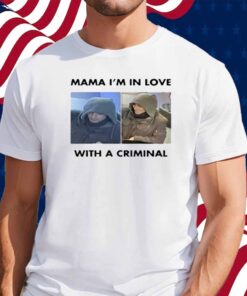 Luigi Mangione Mama I'm In Love With A Criminal Shirt