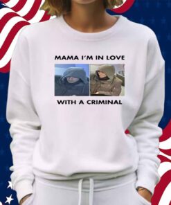 Luigi Mangione Mama I'm In Love With A Criminal Shirt