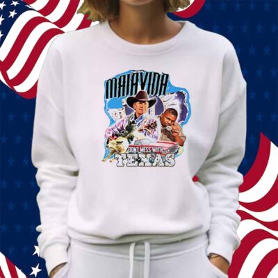 Malavida Don’t Mess With Texas Shirt