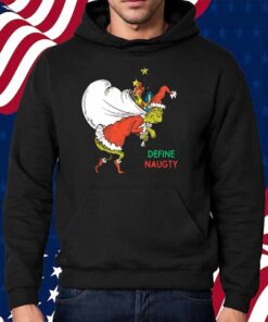 Merry Grinchmas Defnie Naugty Shirt