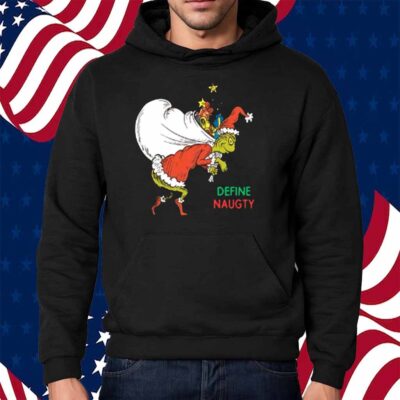 Merry Grinchmas Defnie Naugty Shirt