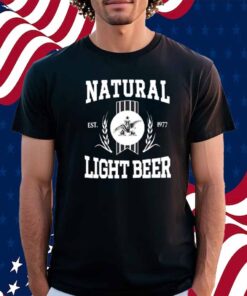 Natural Light Beer Est 1977 Shirt