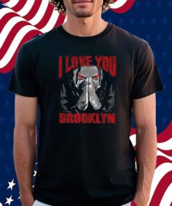 Navtreaks Jacob Fatu I Love You Brooklyn Shirt