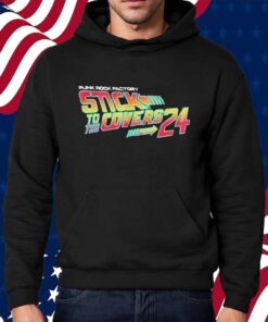 Punk Rock Factory Stick To The Covers Tour 2024 Shirt