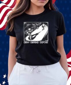 Punk With A Camera Deny Defend Depose Shirt