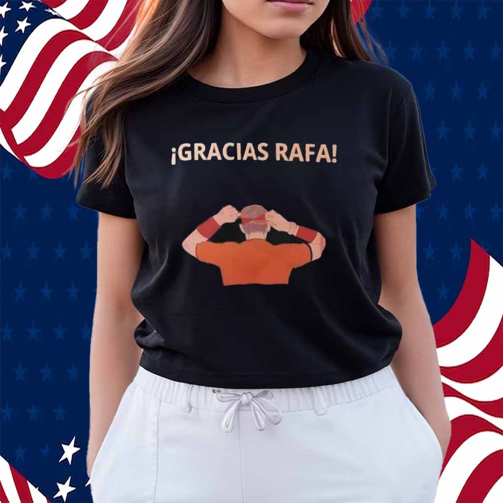 Rafael Nadal Gracias Rafa Shirt