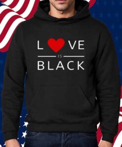 Rashad Mooreman Wearing Love Is Black Shirt