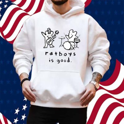 Ratboys Is Good Shirt