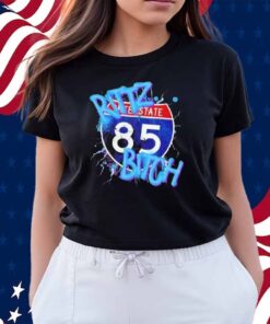 Rittz Bitch Interstate 85 Shirt