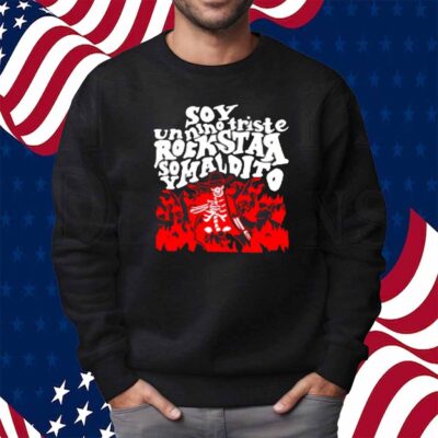 Sad Boyz Soy Un Nino Triste Maldito Shirt