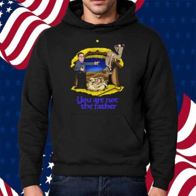 Shithead Steve You Are Not The Father Shirt