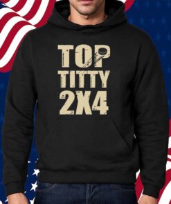 Sotastick Top Titty 2X4 Shirt