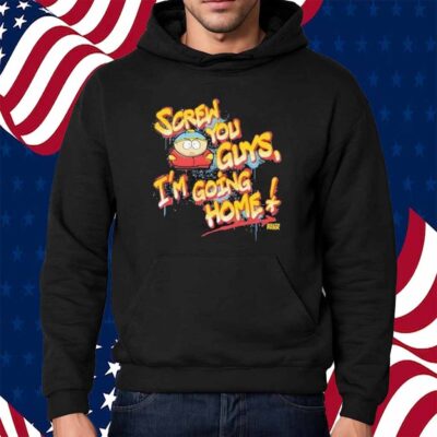 South Park Cartman Screw You Guys Graffiti I’m Going Home Shirt