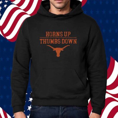 TEXAS FOOTBALL HORNS UP THUMBS DOWN SHIRT