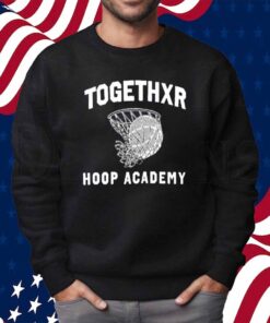 Togethxr Hoop Academy Shirt