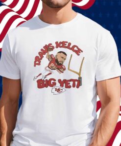 Travis Kelce Big Yeti Kansas City Chiefs Shirt