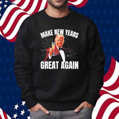 Trump make new year great again Shirt