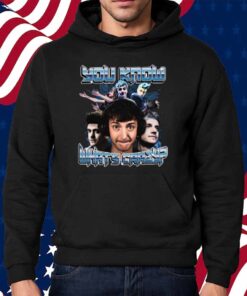 You Know What's Crazy Shirt