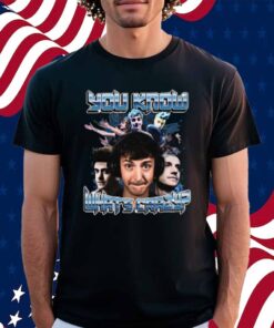 You Know What's Crazy Shirt