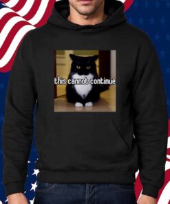 Youni Store Cat This Cannot Continue Shirt