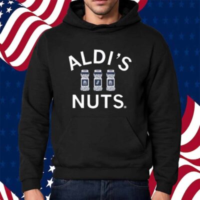 ALDI'S NUTS SHIRT