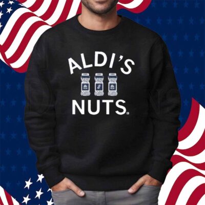 ALDI'S NUTS SHIRT