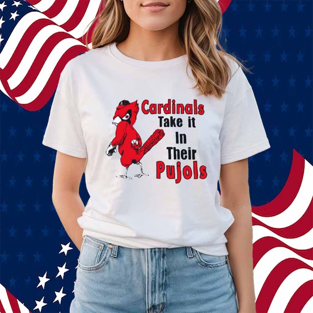 Cardinal Take It In Their Pujols Shirt